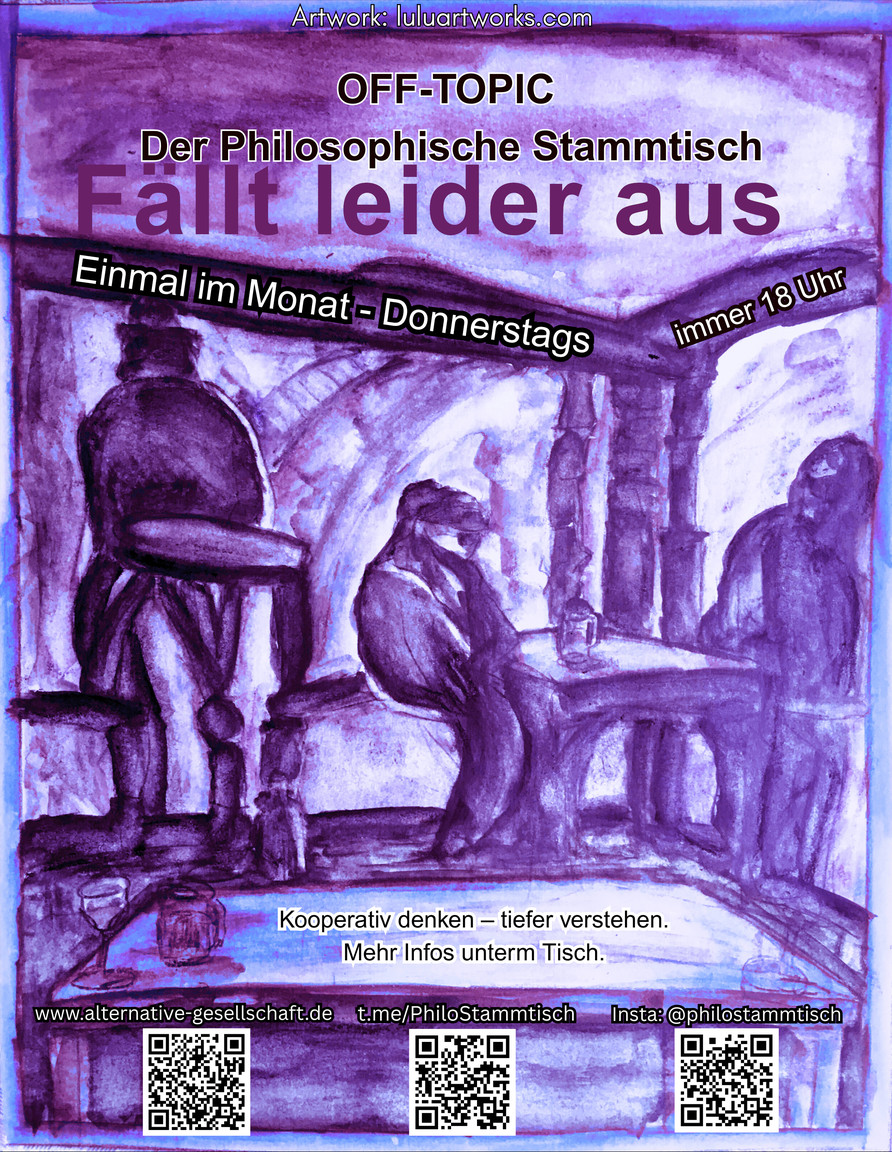 45. Philosphischer Stammtisch - Offenes Thema