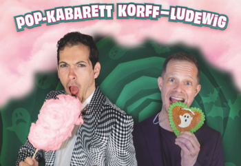 Korff-Ludewig  &quot;Zwischen Geisterbahn und Zuckerwatte&quot; - Pop Kabarett