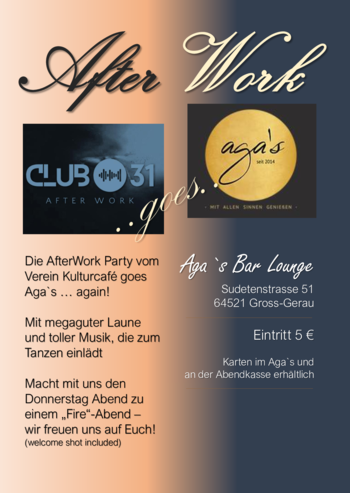 Club 31 goes Aga&#039;s (After Work Party)